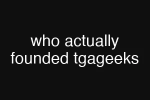 who actually founded tgageeks